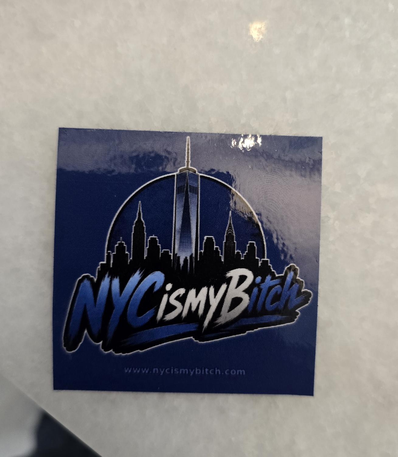 NYC is my Bitch sticker as received